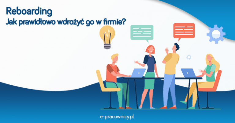 Reboarding - Jak Prawidłowo Wdrożyć Go W Firmie? - E-Pracownicy