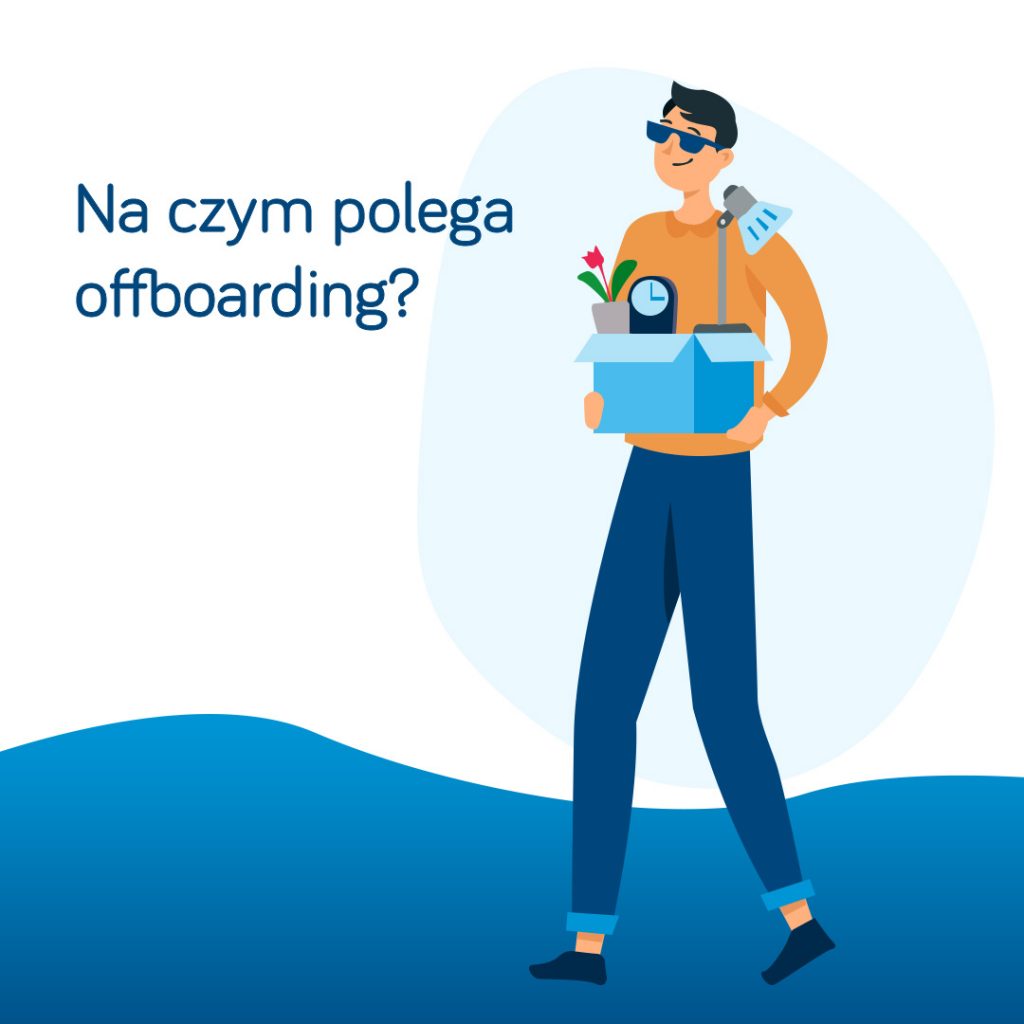 Na czym polega offboarding?