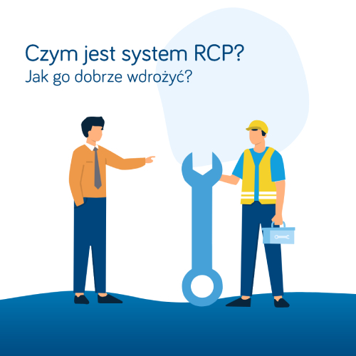 Czym jest system RCP i jak go dobrze wdrożyć?
