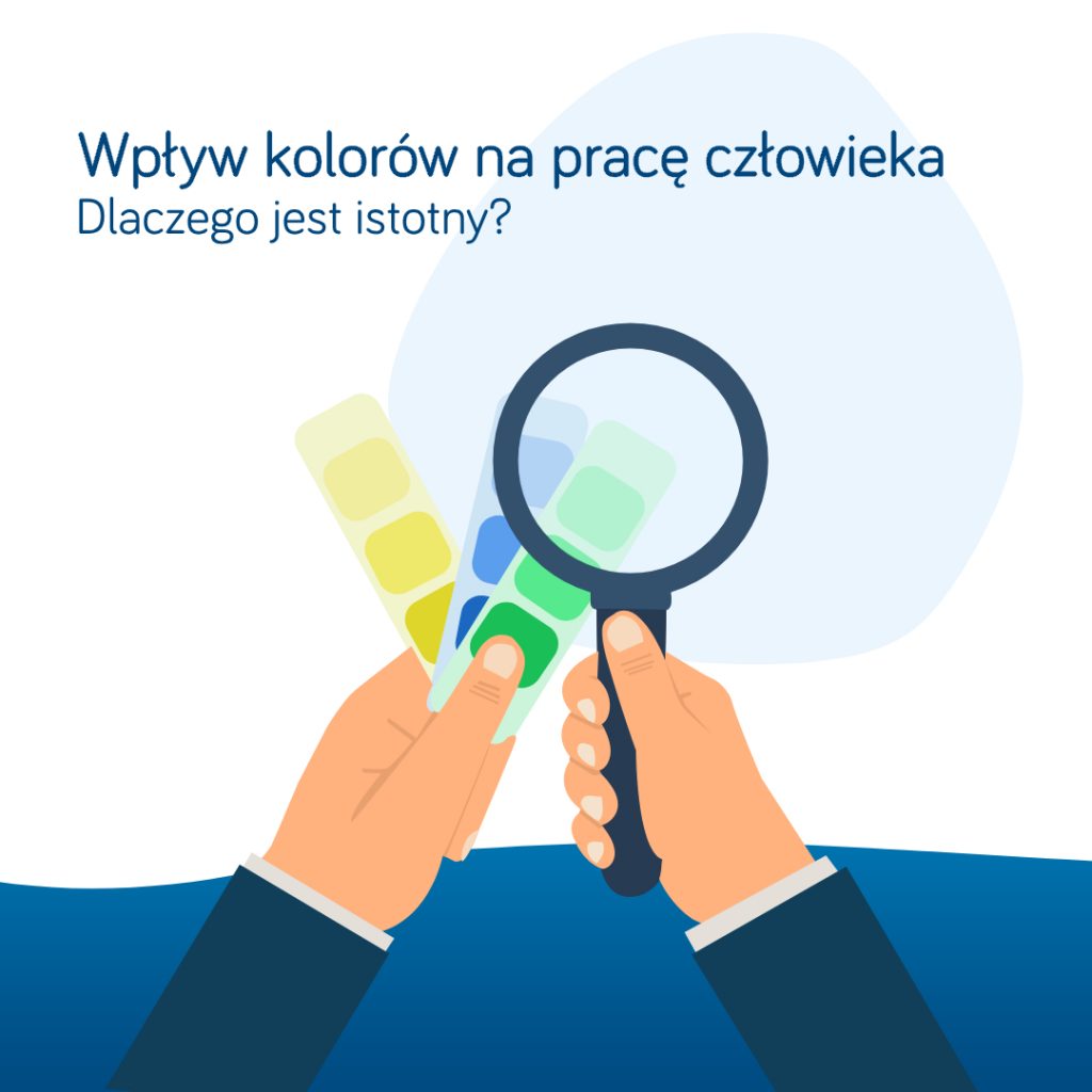 Wpływ kolorów na pracę człowieka - dlaczego jest istotny?